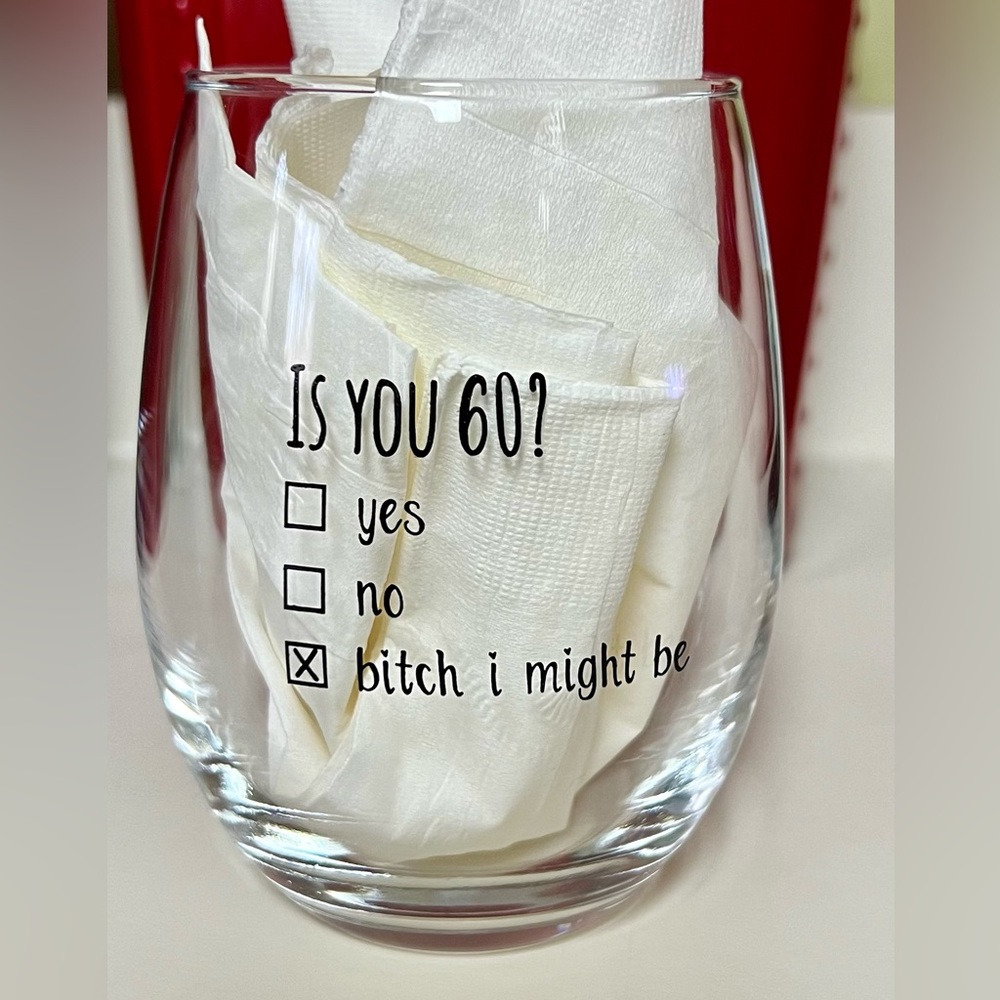 Sassy 60th birthday wine glass